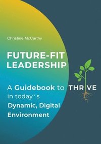bokomslag Future-Fit Leadership