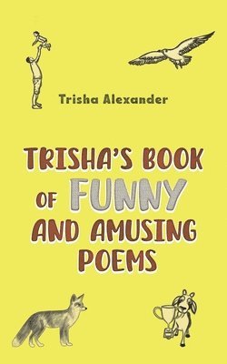Trisha Alexander - Trisha's Book of Funny and Amusing Poems, Häftad