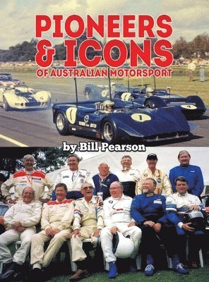 bokomslag Pioneers & Icons of Australian Motorsport