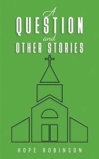 bokomslag Question and Other Stories