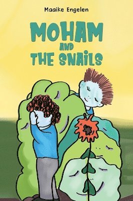 bokomslag Moham and the Snails