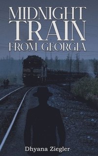 bokomslag Midnight Train From Georgia