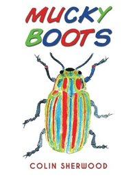 bokomslag Mucky Boots