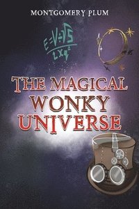 bokomslag Magical Wonky Universe