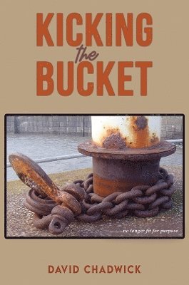 Kicking the Bucket 1