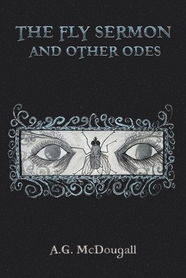 bokomslag Fly Sermon and Other Odes