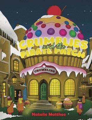 Crumblies and the Pirate Patch 1