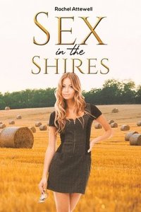 bokomslag Sex in the Shires