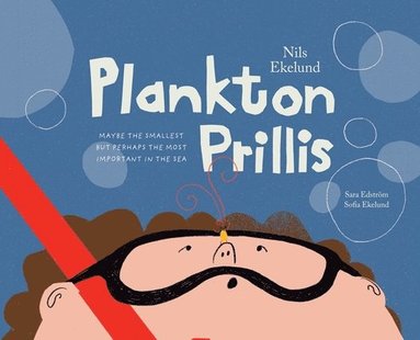 Nils Ekelund - Plankton Prillis, Inbunden