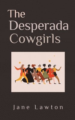 bokomslag The Desperada Cowgirls