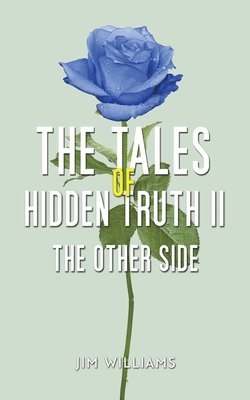 Jim Williams - Tales of Hidden Truth II, Häftad