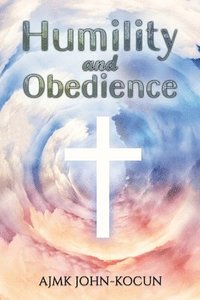 bokomslag Humility and Obedience