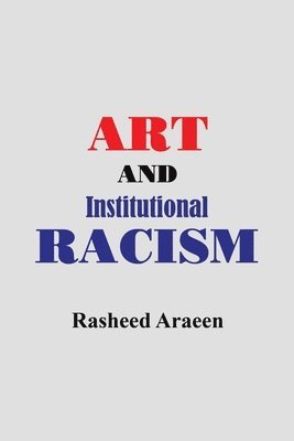 Art and Institutional Racism 1