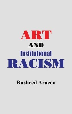 Art and Institutional Racism 1