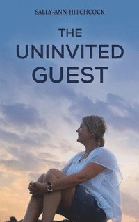 bokomslag Uninvited Guest