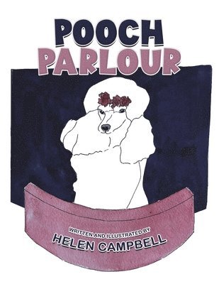 Helen Campbell - Pooch Parlour, Häftad