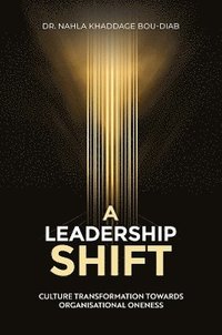 bokomslag A Leadership Shift