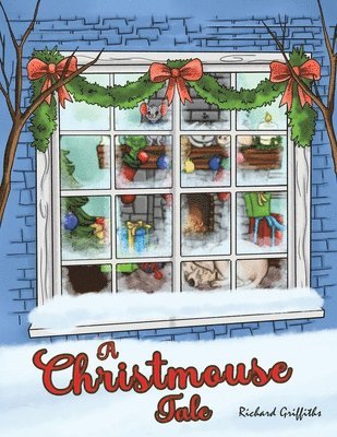 Richard Griffiths - Christmouse Tale, Häftad