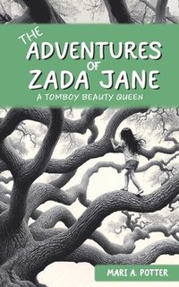 bokomslag The Adventures of Zada Jane