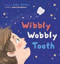 bokomslag Wibbly Wobbly Tooth
