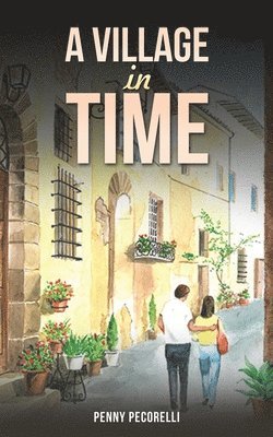 Penny Pecorelli - Village in Time, Häftad