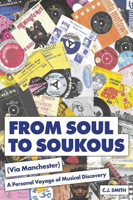 bokomslag From Soul to Soukous (Via Manchester)