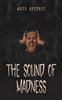 Sound of Madness