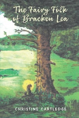 Fairy Folk of Bracken Lea