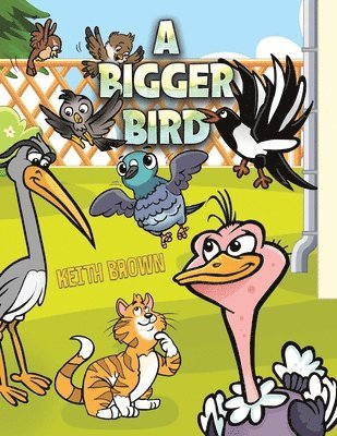 Keith Brown - Bigger Bird, Häftad