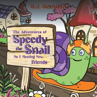 The Adventures of Speedy the Snail 1