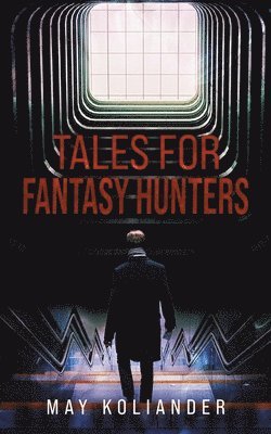 bokomslag Tales for Fantasy Hunters