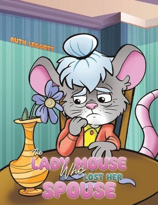 bokomslag Lady Mouse Who Lost Her Spouse