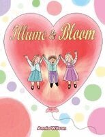 Annie Wilson - Illume & Bloom, Häftad