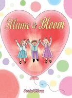 Annie Wilson - Illume & Bloom, Inbunden
