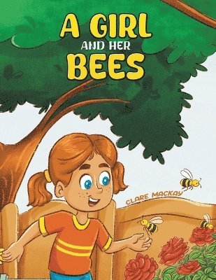 bokomslag Girl and her Bees