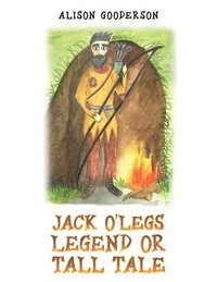 bokomslag Jack O'Legs - Legend or Tall Tale