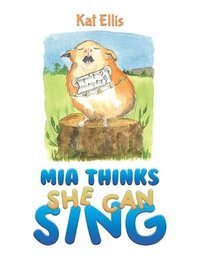 bokomslag Mia Thinks She Can Sing