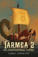 bokomslag Tarmea 2: An Unintentional Empire