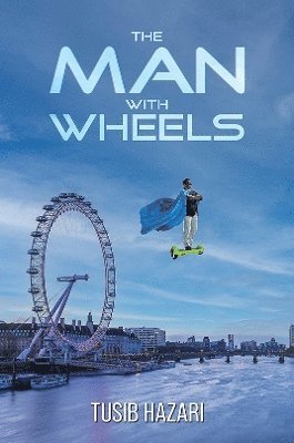 bokomslag The Man With Wheels