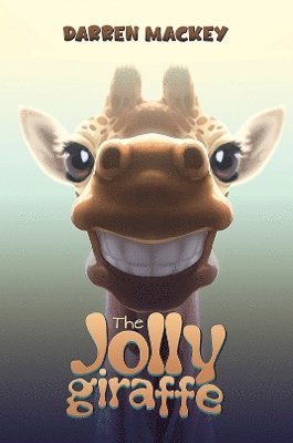bokomslag Jolly Giraffe