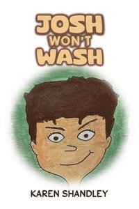bokomslag Josh Won't Wash