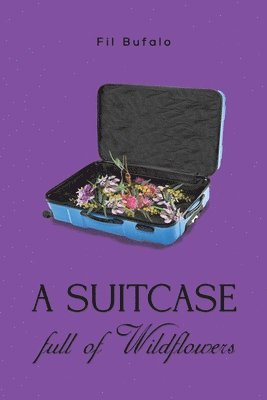 bokomslag Suitcase Full of Wildflowers