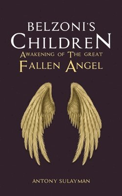 bokomslag Belzoni's Children: Awakening of the Great Fallen Angel