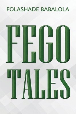 Fego Tales 1