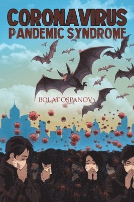 Coronavirus Pandemic Syndrome 1