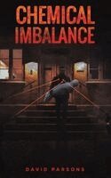 David Parsons - Chemical Imbalance, Häftad