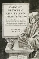 bokomslag Caught between Christ and Christendom