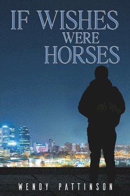 If Wishes Were Horses 1