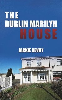 bokomslag Dublin Marilyn House