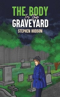 bokomslag Body in the Graveyard